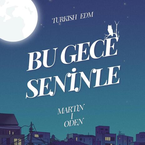 Bu Gece Seninle | Boomplay Music