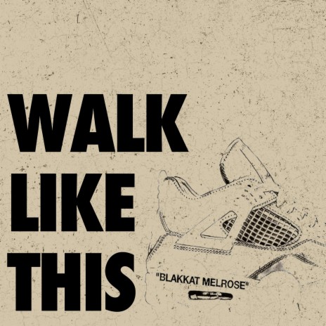 Walk Like This | Boomplay Music