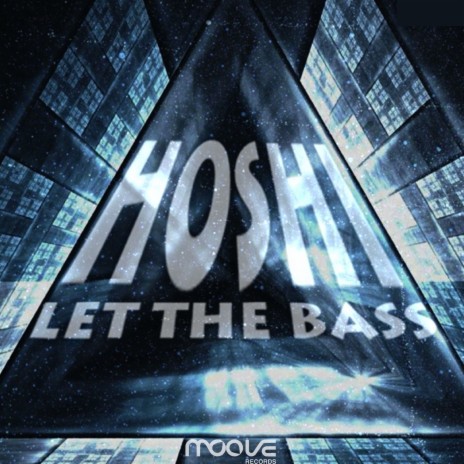 Let the Bass | Boomplay Music