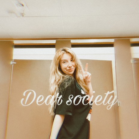 Dear Society | Boomplay Music