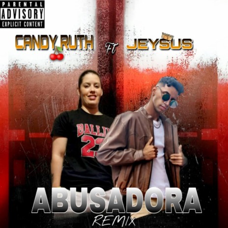 remix abusadora ft. Jeysus | Boomplay Music