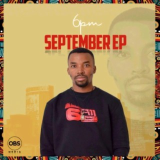 Download 6pm album songs September EP Boomplay Music