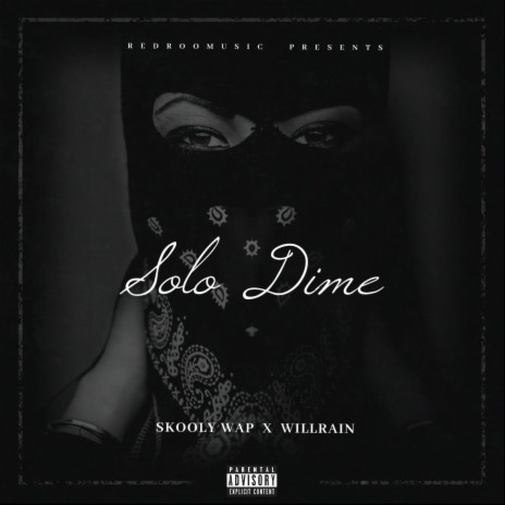 Solo Dime ft. Willrain | Boomplay Music