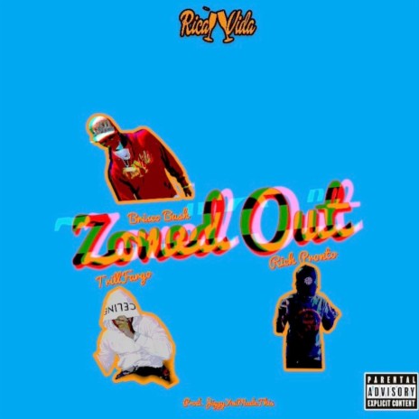 Zoned Out ft. TRILL FARGO & RICH PRONTO | Boomplay Music