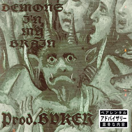 Demons In My Brain | Boomplay Music