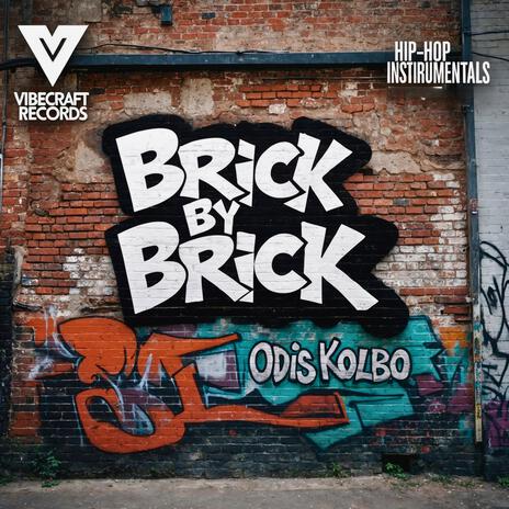 Brick by Brick | Boomplay Music