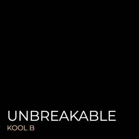 Unbreakable | Boomplay Music