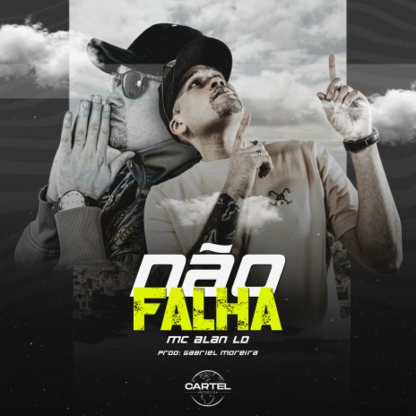 Não Falha ft. Cartel do Funk & Gabriel Moreira | Boomplay Music