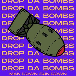 Drop da Bombs