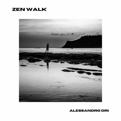 Zen Walk (Original Motion Picture Soundtrack) | Boomplay Music