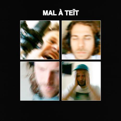 Mal à teït ft. Jerome Casabon & Pierre-Hervé Goulet | Boomplay Music