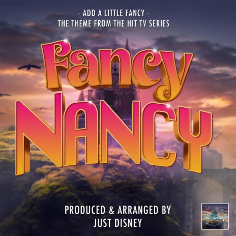 Add A Little Fancy (From Fancy Nancy) | Boomplay Music