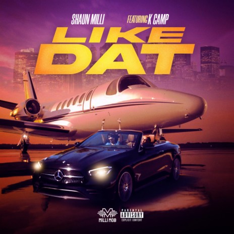 Like Dat ft. K Camp | Boomplay Music