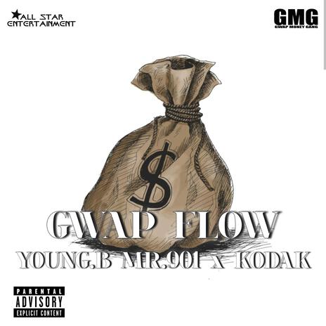 Gwap Flow ft. Kodak | Boomplay Music