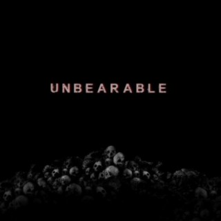 Unbearable