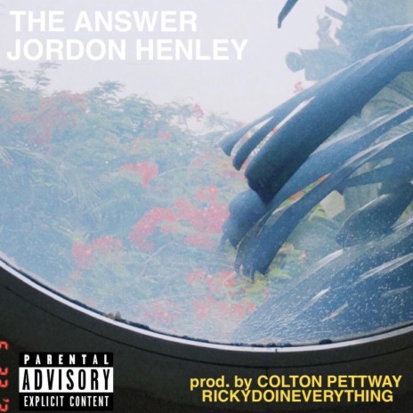 the answer ft. Colton Pettway & RICKYDOINEVERYTHING | Boomplay Music