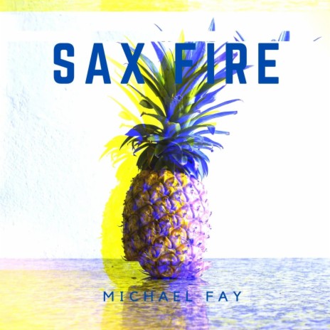 Sax Fire | Boomplay Music
