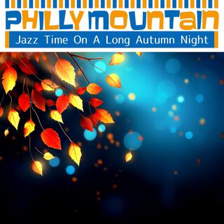 Jazz Time on a Long Autumn Night