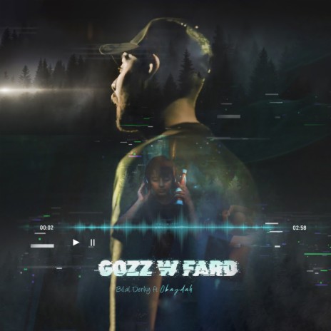 Gozz W Fard ft. OBAYDAH | Boomplay Music