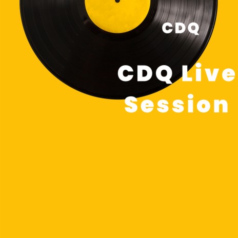 Cdq (Live Session) ft. Neo Sound | Boomplay Music