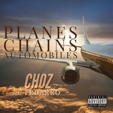 Planes Chains Automobiles ft. Fedarro | Boomplay Music