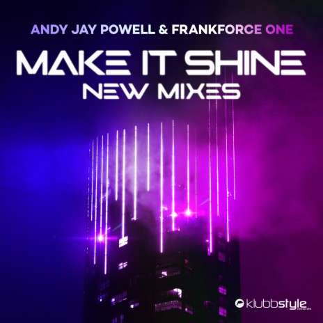 Make It Shine (Calderone Inc. Mix) ft. Frankforce One | Boomplay Music