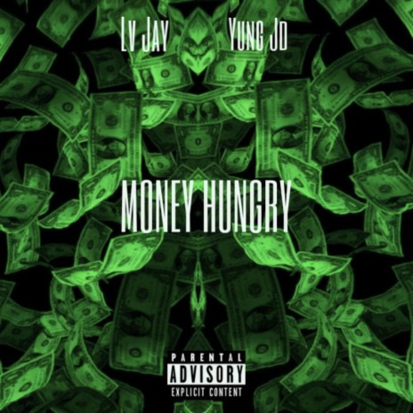 Money Hungry ft. Yung JD