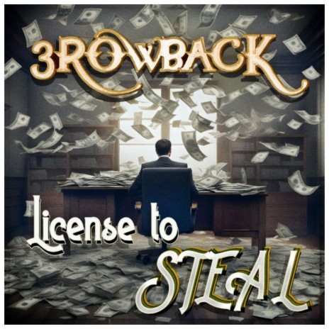 License to Steal | Boomplay Music