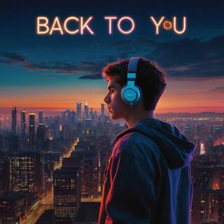 Back to You