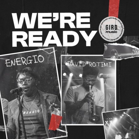 We're Ready ft. Energio & David Rotimi | Boomplay Music