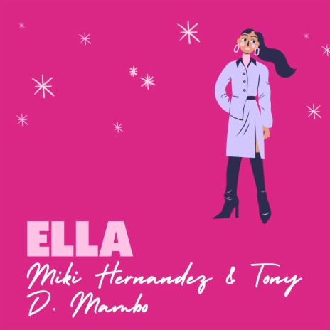 Ella ft. Tony D. Mambo | Boomplay Music