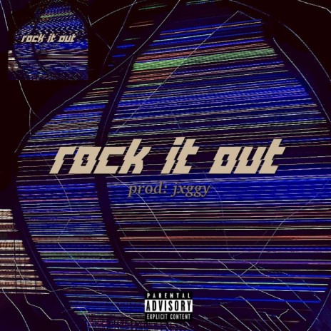 Rock It Out | Boomplay Music