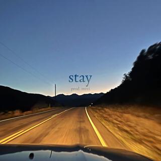 stay