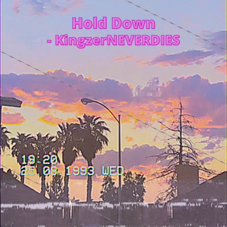 Hold Down | Boomplay Music