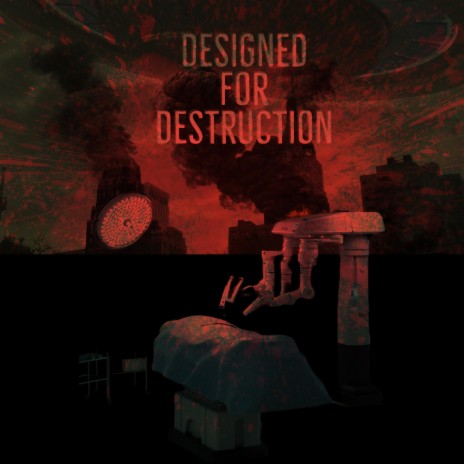 designed for destruction | Boomplay Music