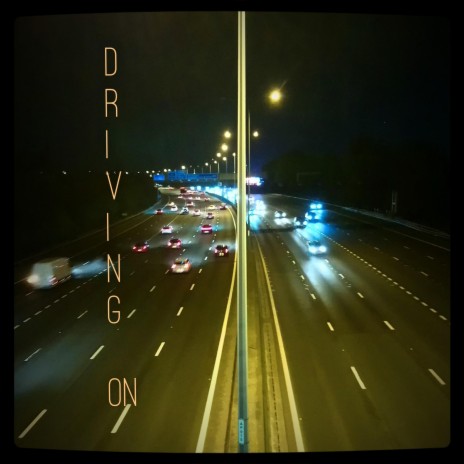 Driving On | Boomplay Music