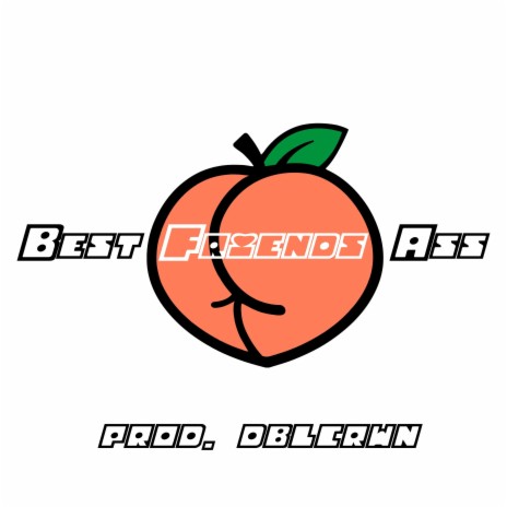 Best Friends Ass