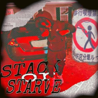 Stack or Starve