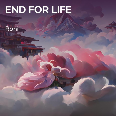 End for Life | Boomplay Music