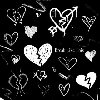 Break Like This lyrics | Boomplay Music