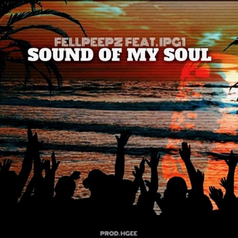 Sound of My Soul | Boomplay Music