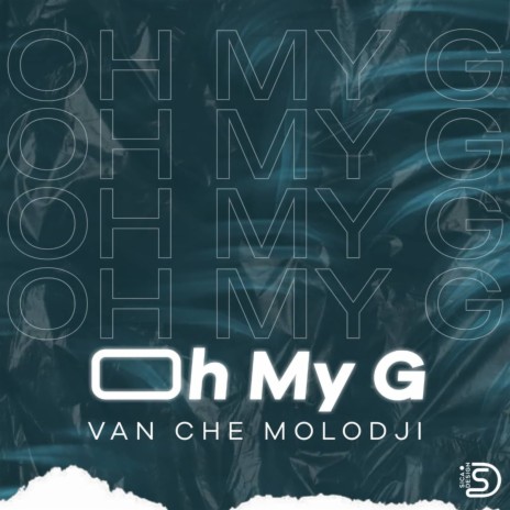 Oh my G | Boomplay Music
