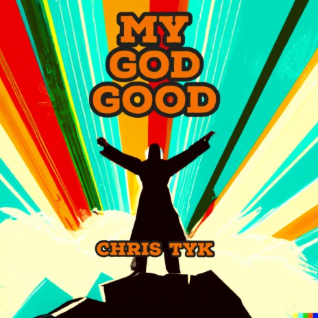 My God Good | Boomplay Music