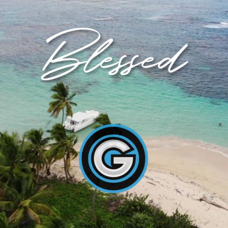 Blessed | Boomplay Music