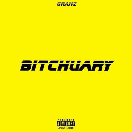 BITCHUARY (Freestyle) | Boomplay Music