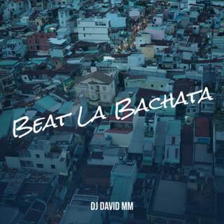 BEAT LA BACHATA