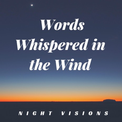 Words Whispered in the Wind | Boomplay Music