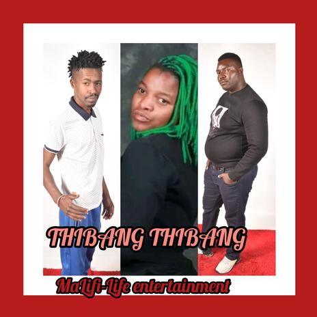 THIBANG THIBANG ft. DaLinzo & Queen D | Boomplay Music