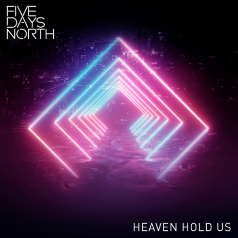 Heaven Hold Us | Boomplay Music