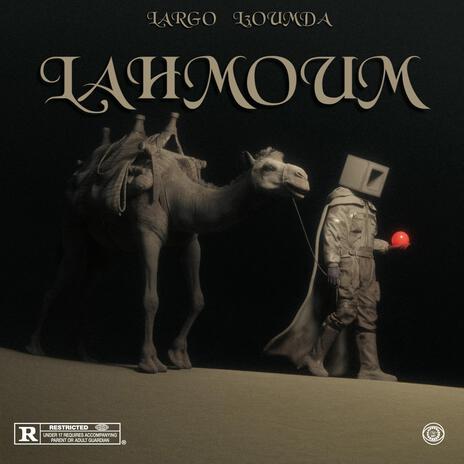 LAHMOUM (l3oumda) | Boomplay Music